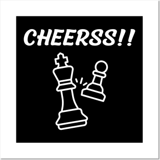 Chess toast: Cheerss!! Posters and Art